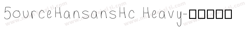 5ourceHansansHc Heavy字体转换